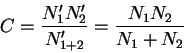 \begin{displaymath}
C = \frac{N'_1N'_2}{N'_{1+2}}=\frac{N_1 N_2}{N_1+N_2}
\end{displaymath}