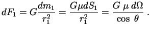 $\displaystyle dF_1=G{dm_1 \over r_1^2}={G \mu dS_1 \over r_1^2}={G\;\mu\;d\Omega \over \cos\;\theta}\;.
$