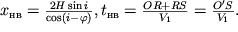 ${x}_{} = \frac{2H\sin i}{\cos (i-\varphi )}, {t}_{} = \frac{OR + RS}{{V}_{1}} = \frac{O'S}{{V}_{1} } .$