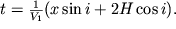 $t = \frac{1}{{V}_{1} } (x\sin i + 2H\cos i).$