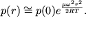 $p(r)\cong p(0)e^{\frac{\mu\omega^2 r^2}{2RT}}.$