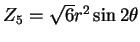 $Z_5 = \sqrt{6}r^2 \sin 2 \theta$