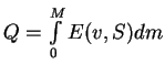 $ Q=\int\limits_0^M E(v,S) dm$