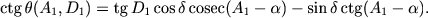 $$
\ctg \theta (A_1, D_1) = \tg D_1 \cos\delta \cosec (A_1-\alpha) - \sin\delta \ctg (A_1-\alpha) .
$$